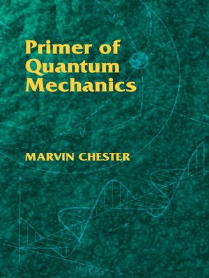 cover image of Primer of Quantum Mechanics